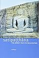 Satipaṭṭhāna: The Direct Path to Realization