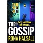 The Gossip: The BRAND NEW addictive psychological thriller from bestseller Rona Halsall for 2026
