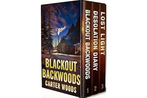 The Backwoods Blackout: An EMP Post Apocalypse Prepper Survival Thriller Boxset