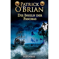 Die Inseln der Paschas: Historischer Roman (Die Jack-Aubrey-Serie 8) (German Edition) book cover