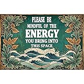 Seeyoo Retro Tin Sign - THE ENERGY YOU BRING INTO THIS SPACE - Vintage Metal Wall Art for Home, Bar, Cafe, or Office Decor - Thoughtful Gift for Family, Friends or Coworkers