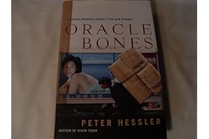 Oracle Bones: A Journey Between China's Past and Present
