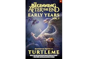 Early Years: The Beginning After the End: (Remastered Edition)