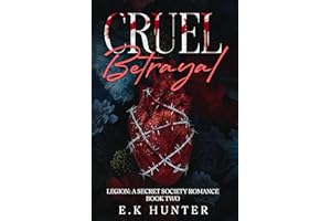 Cruel Betrayal: Legion: A Secret Society Romance Book Two