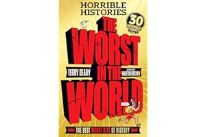 The Worst in the World ebook (Horrible Histories)
