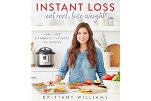 Instant Loss: Eat Real, Lose Weight
