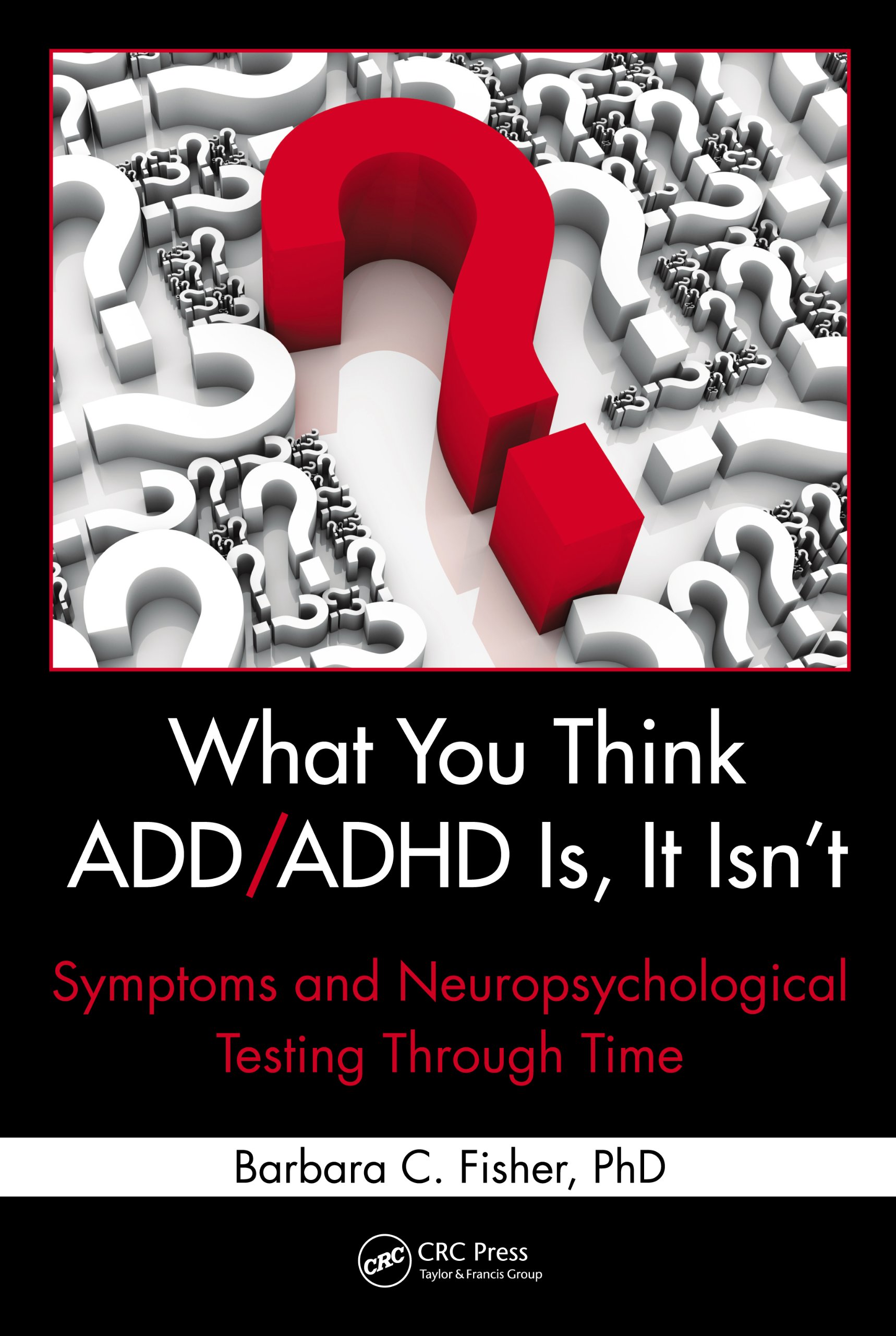 What You Think Addadhd Is It Isnt Symptoms And Neuropsychological Testing Through Time - Kindle Edition By Fisher Barbara C Health Fitness Dieting Kindle Ebooks Amazoncom What You Think Addadhd Is It Isnt Symptoms And Neuropsychological Testing Through Time - Kindle Edition By Fisher Barbara C Health Fitness Dieting Kindle Ebooks Amazoncom