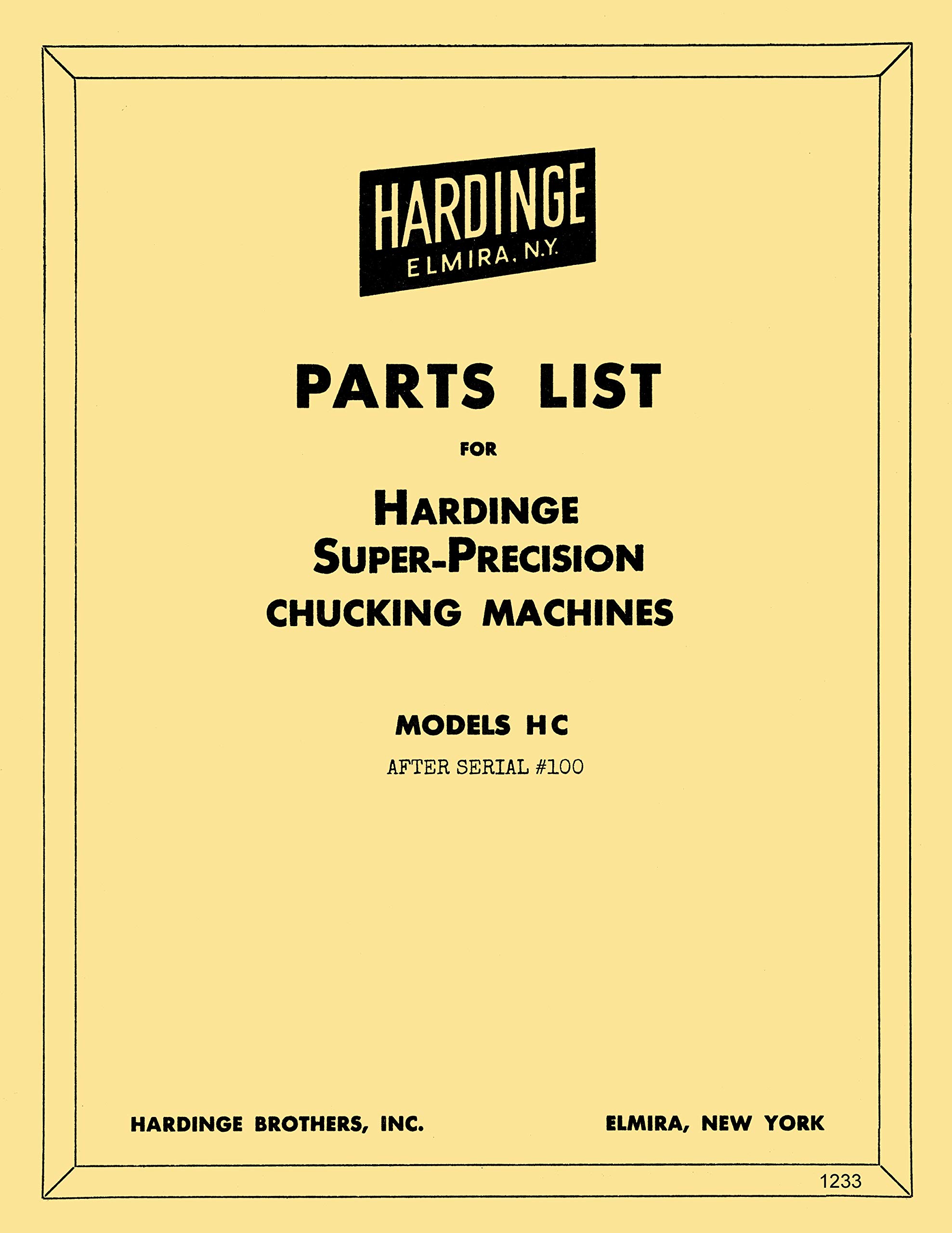 Amazon Com Hardinge Hc Hct Chucking Lathe Parts Manual Serial After 100 Misc Books