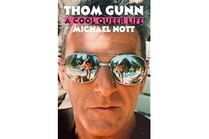 Thom Gunn: A Cool Queer Life