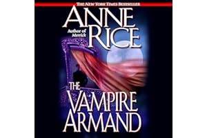The Vampire Armand: The Vampire Chronicles