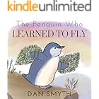 The Penguin Who Learned to Fly