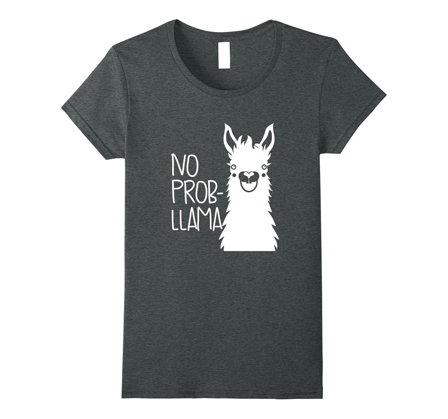 NO PROB-LLAMAs Funny meme Sayings T-SHIRT