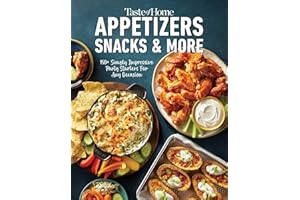 Taste of Home Appetizers, Snacks & More: 200+ Impressive party starters for any occasion