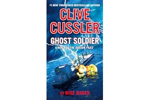 Clive Cussler Ghost Soldier (The Oregon Files)