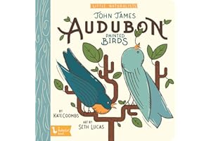 Little Naturalists: John James Audubon Painted Birds