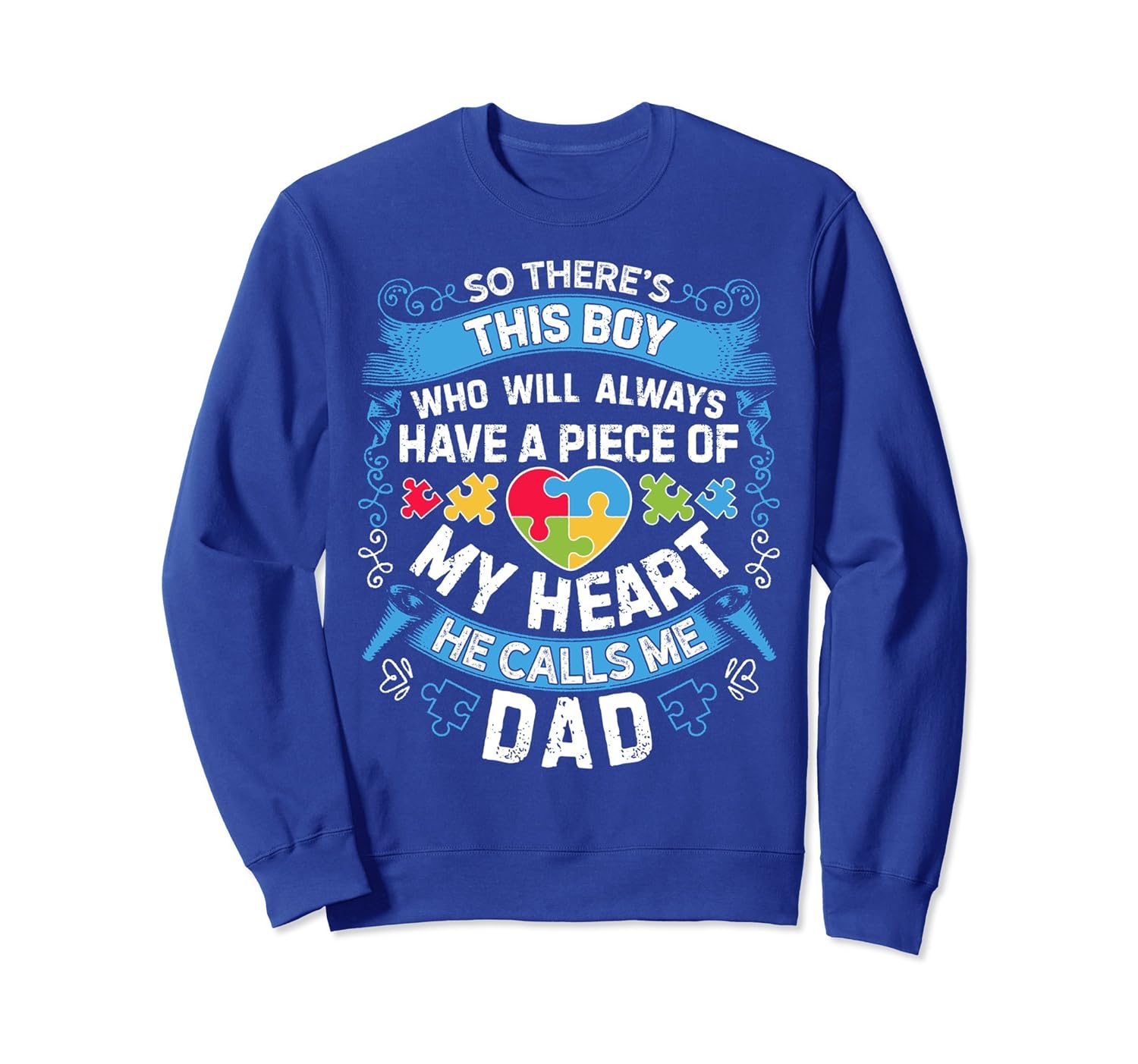 There's This Boy He Calls Me Dad Sweatshirt Autism Awareness-anz