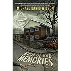 House of Bad Memories