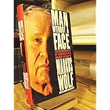 Man Without a Face: The Autobiography of Communism's Greatest Spymaster