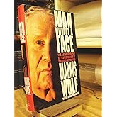 Man Without a Face: The Autobiography of Communism's Greatest Spymaster