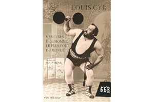 Mémoires de l'homme le plus fort du monde: MEMOIRES HOMME LE PLUS FORT DU MONDE-NE