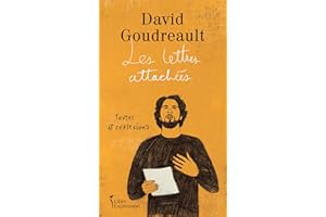 Les Lettres attachées: Textes et réflexions (NON CLASSE) (French Edition)