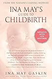 Ina May's Guide to Childbirth