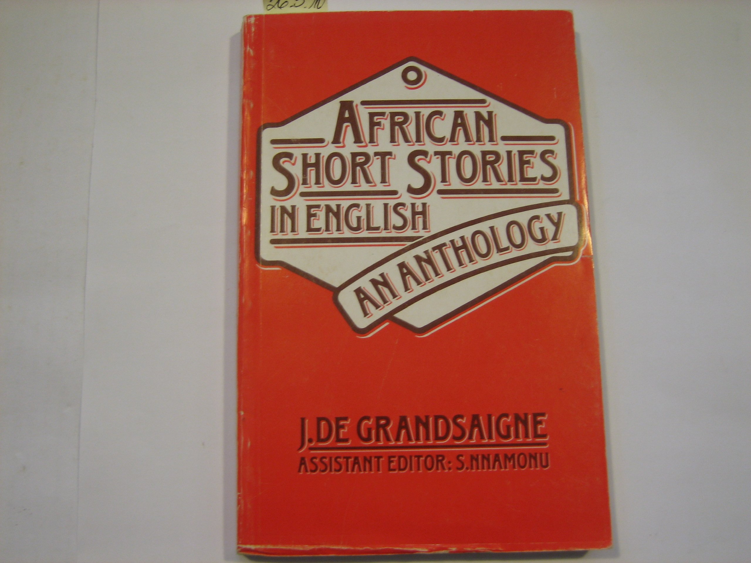 African Short Stories In English An Anthology De Grandsaigne J Mnamonu S 9780333387382 Amazon Com Books