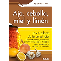 Ajo, cebolla, miel y limón (Spanish Edition) book cover Ajo, cebolla, miel y limón (Spanish Edition) book cover