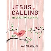 Jesus Calling: 365 Devotions for Kids (Girls Edition)