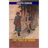 The Point of Honor (Illustrated Edition) book cover The Point of Honor (Illustrated Edition) book cover