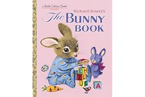 Richard Scarry's The Bunny Book: A Classic Children's Book (Little Golden Book)