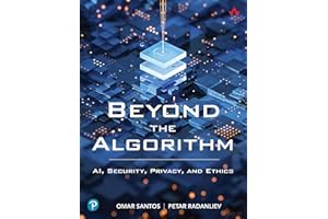 Beyond the Algorithm: AI, Security, Privacy, and Ethics