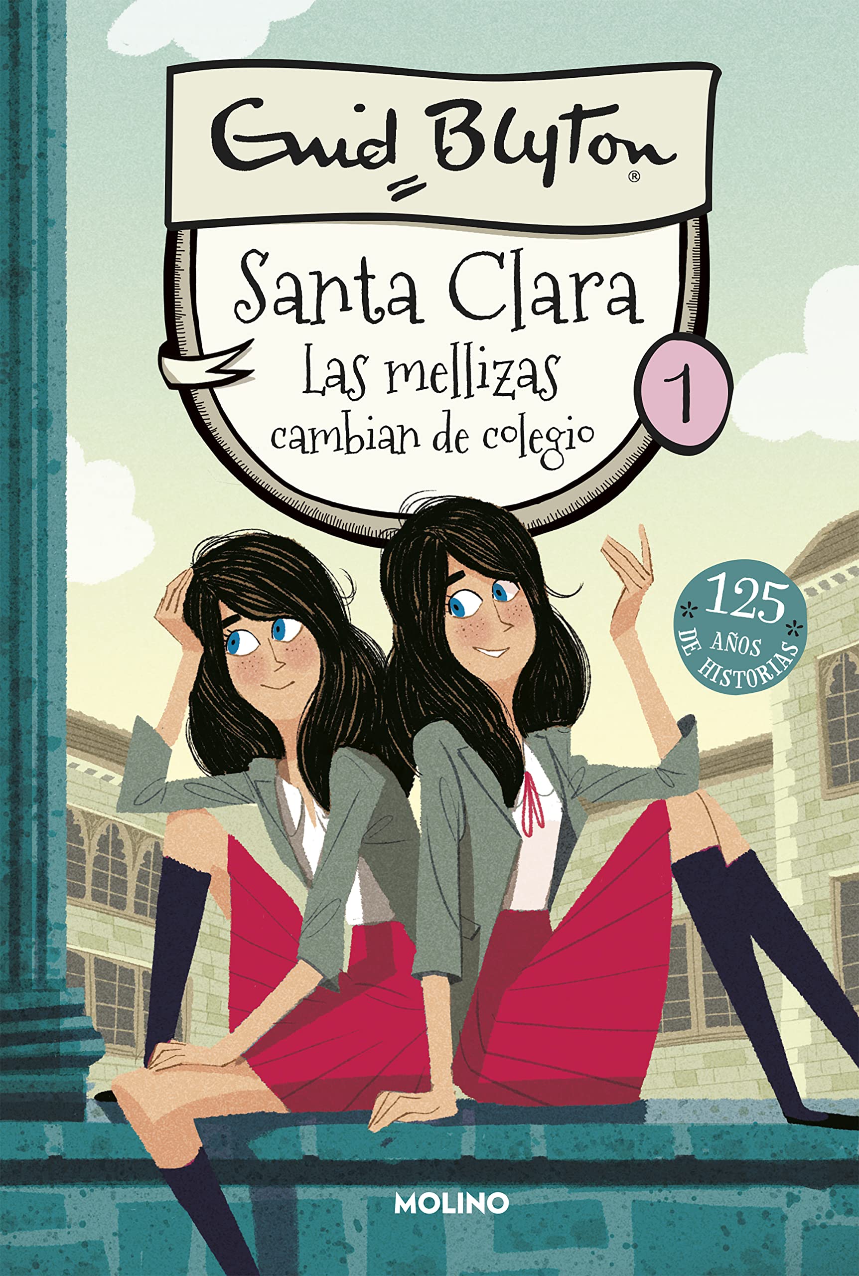 Portada de Santa Clara 1 - Las mellizas cambian de colegio (Inolvidables)