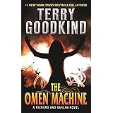 The Omen Machine: Sword of Truth - A Richard and Kahlan Novel (Richard and Kahlan, 1)