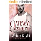 Gateway Catastrophe (Ghostly Guardians Book 4)