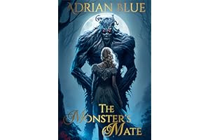 The Monster's Mate Series: A Monster Romance Anthology