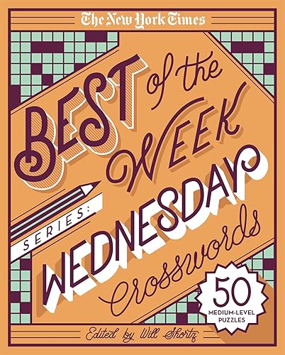 Download The New York Times Best of Wednesday Crosswords: 50 Medium-Level Puzzles PDF