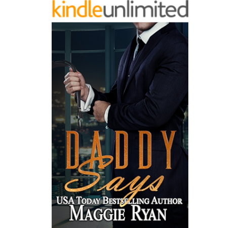 Daddy Says Kindle Edition By Ryan Maggie Literature Fiction