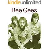 Bee Gees: The Day-By-Day Story, 1945-1972 (RetroFuture Day-By-Bay Book 1)