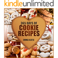 365 Days of Cookie Recipes: A Cookie Cookbook with Over 365 Recipes such as Top Delicious Thanksgiving, Christmas, Easy… book cover 365 Days of Cookie Recipes: A Cookie Cookbook with Over 365 Recipes such as Top Delicious Thanksgiving, Christmas, Easy… book cover