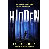 Hidden: A nailbitingly suspenseful, fast-paced thriller you won't want to put down! (Texas Murder Files)