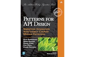 Patterns for API Design: Simplifying Integration with Loosely Coupled Message Exchanges