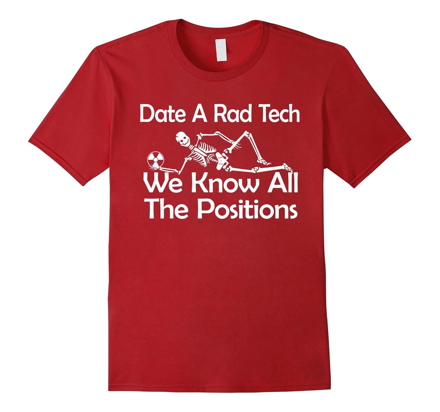 DATE A RAD TECH SHIRT, Funny RT Radiology XRay Skeleton Tee-Rose