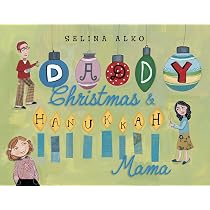 Daddy Christmas and Hanukkah Mama: Alko, Selina: 9780375860935 ...