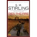 Dies the Fire (Emberverse Book 1)