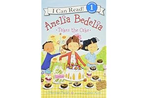 Amelia Bedelia Takes the Cake (I Can Read Level 1)
