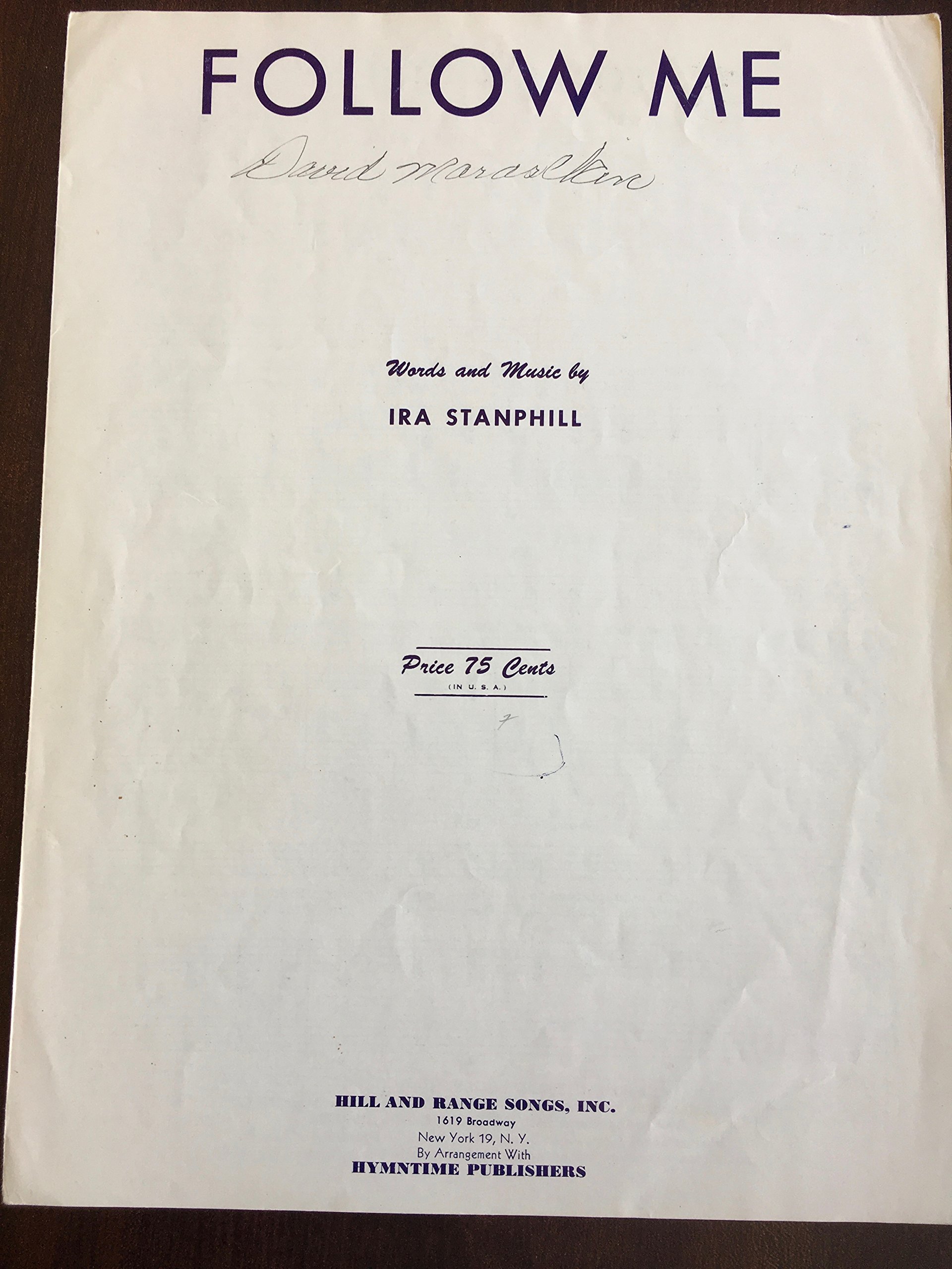 Follow Me Sheet Music Ira F Stanphill Amazon Com Books