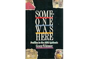 Someone Was Here: Profiles in the AIDS Epidemic