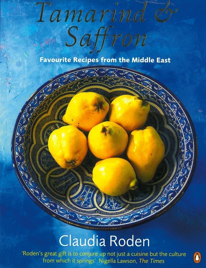 Amazon Fr Tamarind Saffron Favourite Recipes From The Middle East Roden Claudia Livres