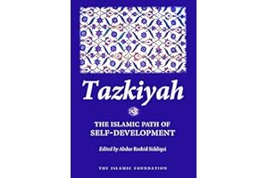 Tazkiyah: The Islamic Path of Self-Development